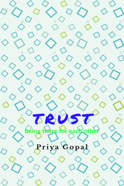 TRUST : being there for each other