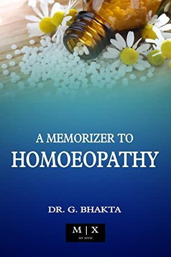 A  Memorizer  To  Homoeopathy