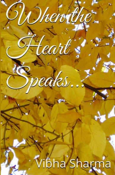 When the Heart Speaks : Experiences and Observations