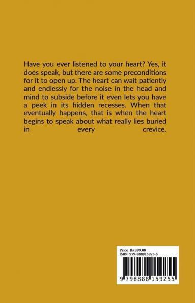 When the Heart Speaks : Experiences and Observations