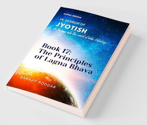 The Principles of Lagna Bhava: A Journey into the World of Vedic Astrology