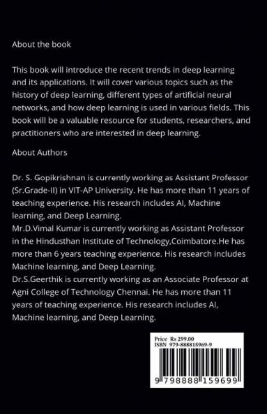 Recent Trends in Deep Learning and its Applications : A Guide for Research in Deep Learning