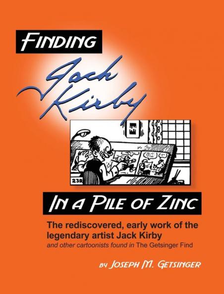 Finding Jack Kirby in a Pile of Zinc