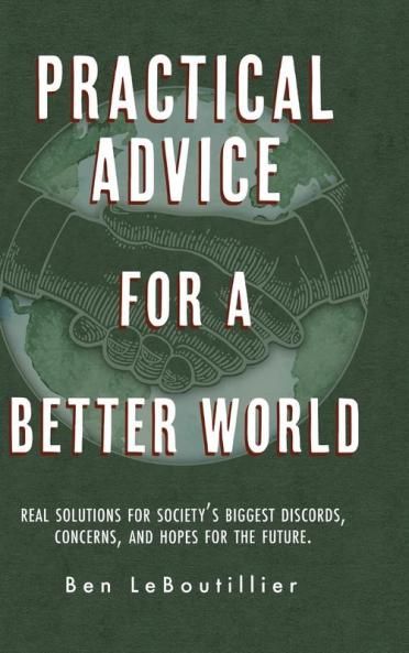 Practical Advice for a Better World