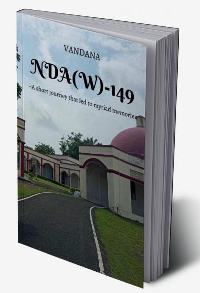 NDA(W)-149 : A short journey that led to myriad memories