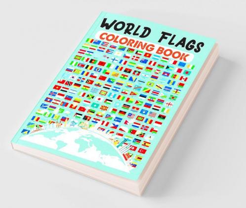 Word Flags Coloring Book : Discover all Geography Country flags on the map for Kids and Adults