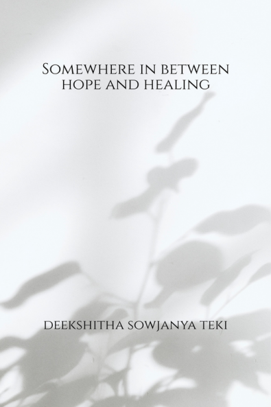 Somewhere in between Hope and Healing