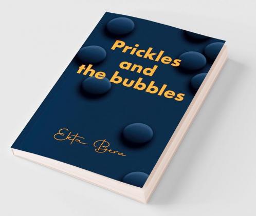 Prickles and the bubbles