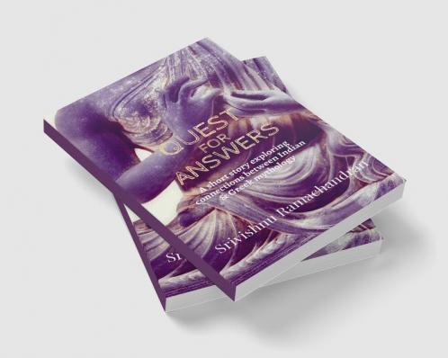 Quest for Answers : A short story exploring connections between Indian and Greek mythology