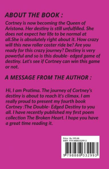 Cortney : The Double- Edged Destiny