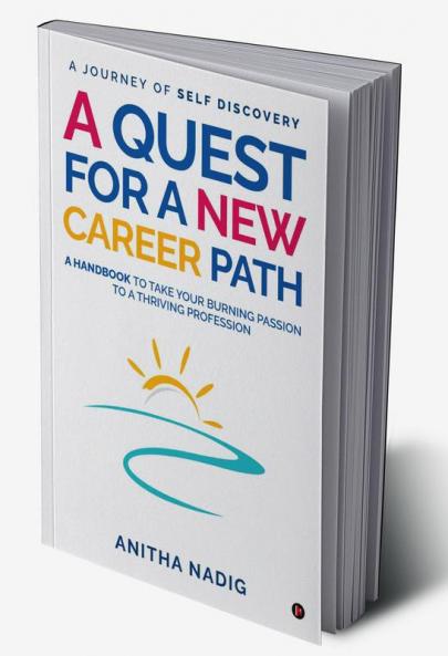 A Quest for a New Career Path