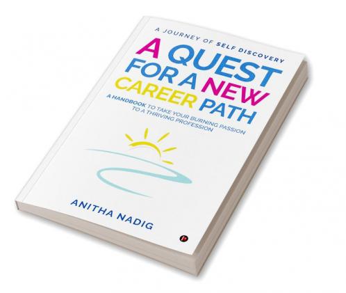 A Quest for a New Career Path