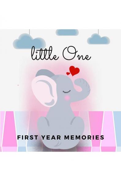 First Year Memories: My Precious One First Year Illustrated with Photos from Pregnancy to Birth Growing Up to The First Birthday Party (Color Printed Interior Premium Paper)
