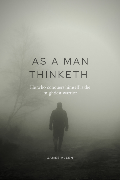 As a Man Thinketh