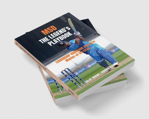 MSD - The Legend's Playbook: Leadership Handbook from the Master of the Craft