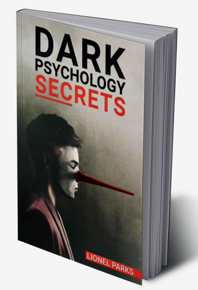 DАRK PSYCHOLOGY SЕCRЕTS : Persuasion Manipulation and Body Language. The Complete Guide. Learn NLP Tricks &amp; Mind Control Techniques to Change People's Behaviour (2022 Crash Course for Beginners)