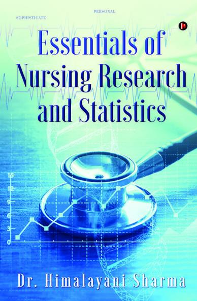 Essentials of Nursing Research and Statistics
