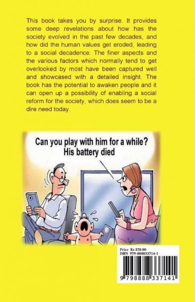 SOCIAL PANDEMIC: A TERMINALLY ILL MODERN SOCIETY
