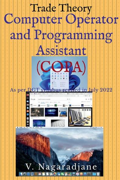 Computer Operator and Programming Assistant : Trade Theory (as per DGT syllabus revised in July 2022)