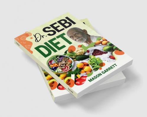 Dr. Sebi Diet : Official Dr. Sebi's Treatments for the Most Common Life-Changing Chronic Diseases Like Acne Asthma Hypertension and Polycystic Ovarian Syndrome (PCOS) (2022 Guide for Beginners)