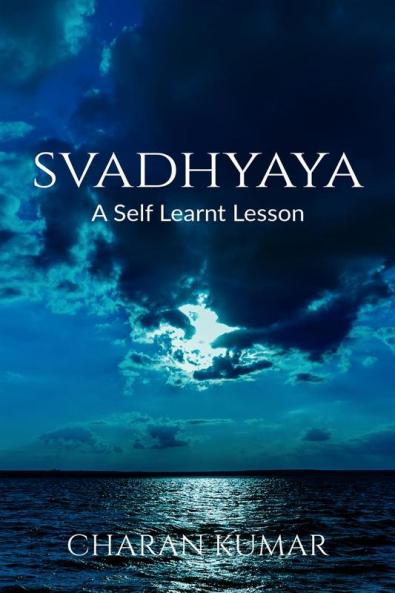 SVADHYAYA 1: A SELF LEARNT LESSON