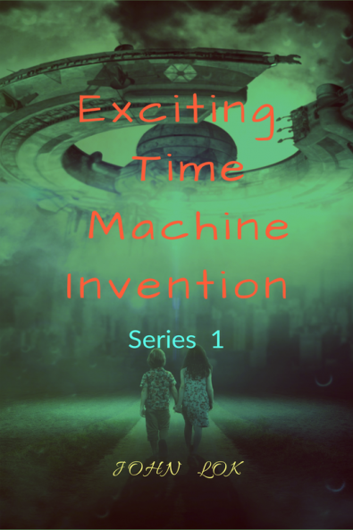 Exciting Time Machine Invention : Series 1