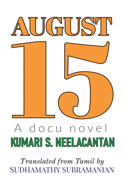 August 15 - A docu novel