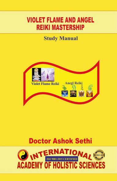 Violet Flame and Angel Reiki Mastership : Holistic Health