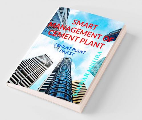 Smart Management Of Cement Plants : Cement Plant Digest
