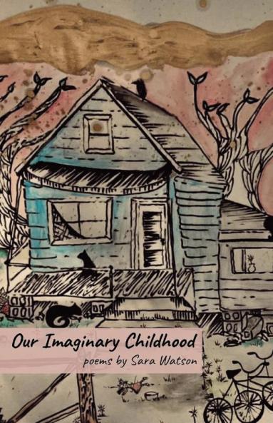 Our Imaginary Childhood