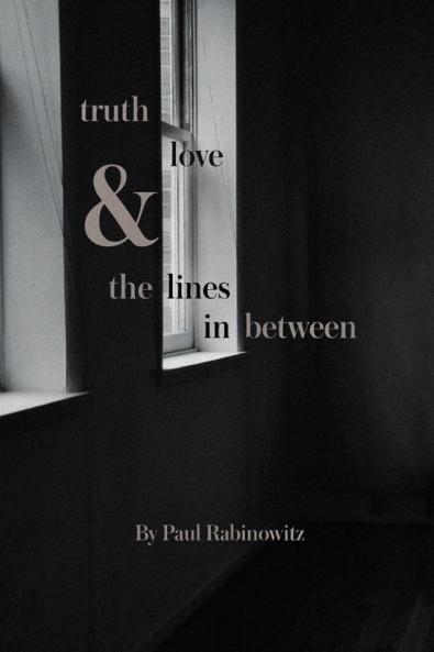 truth love and the lines in between