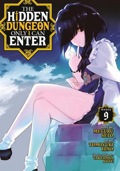 Hidden Dungeon Only I Can Enter (Manga) Vol. 9
