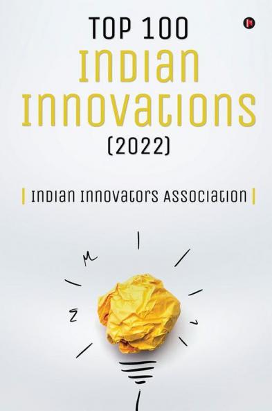 Top 100 Indian Innovations (2022)