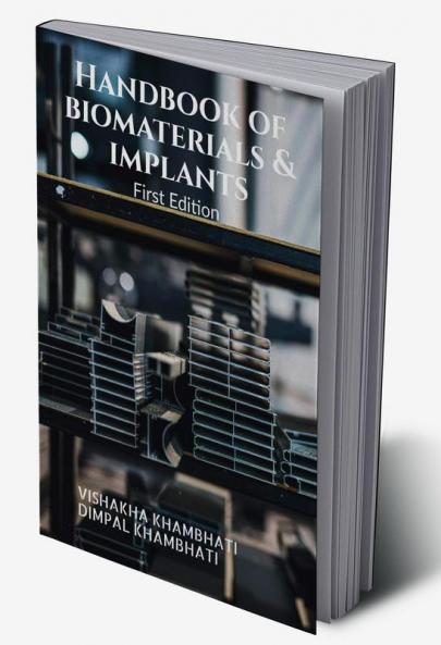 Handbook of Biomaterials &amp; Implants