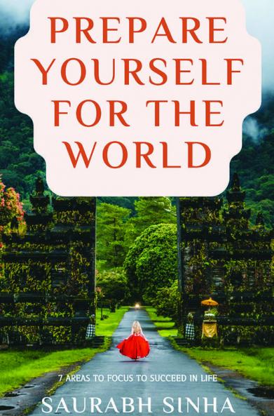 Prepare Yourself For the World