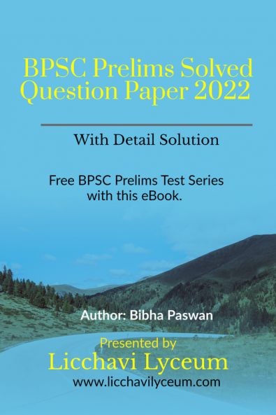 BPSC Prelims Exam Solved Question Paper 2022 : With Detain Solution containing Maps and Images