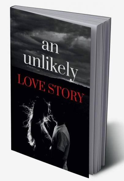 An Unlikely Love Story