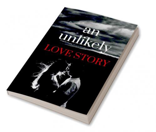 An Unlikely Love Story