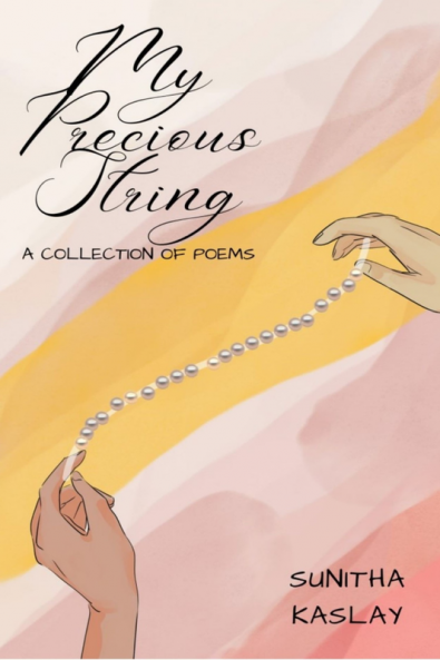 My Precious String : A collection of poems