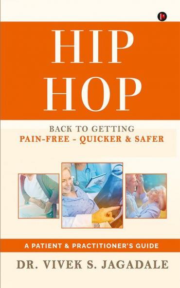 HIP HOP : BACK TO GETTING PAIN-FREE – QUICKER &amp; SAFER