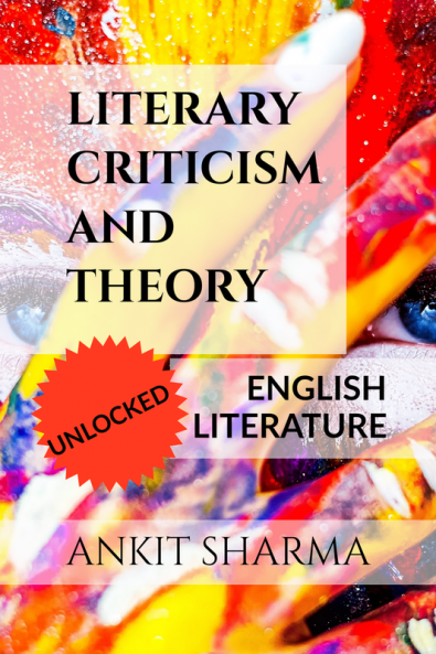 Literary Criticism &amp; Theory Unlocked: English Literature