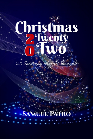Christmas 2022 : 25 Inspiring Advent Thoughts