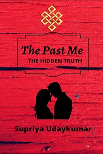 The Past Me : The Hidden Truth