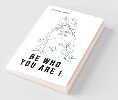 Be Who You Are!