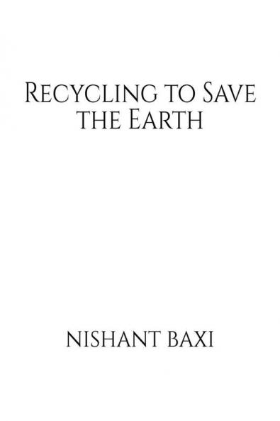 Recycling to Save the Earth