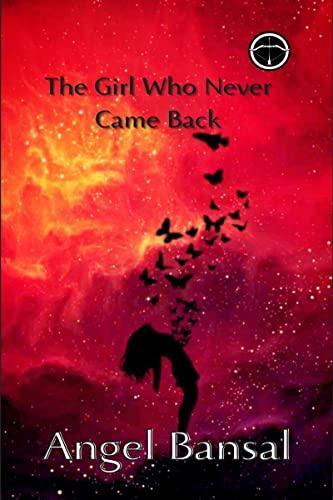 The Girl Who Never Came Back