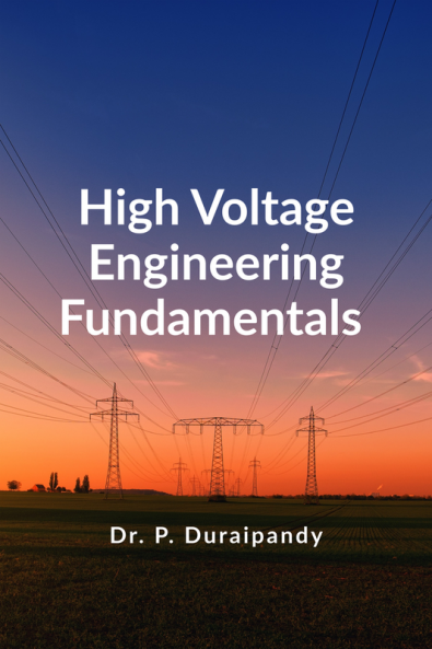 High Voltage Engineering Fundamentals