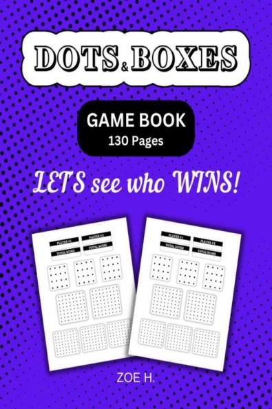 Dots and Boxes Game Book : A Simple Funny and Classic Paper and Pen Game for Children and Adults