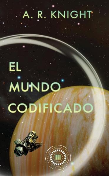 El Mundo Codificado