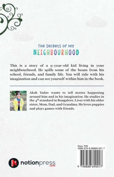 The Secrets of My Neighbourhood : Musings of a 9-Year-Old